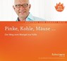 Pinke, Kohle, Mäuse -  - 9783940503237