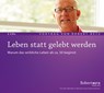 Leben statt gelebt werden -  - 9783940503688
