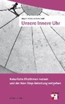 Unsere Innere Uhr - Jürgen Zulley ; Barbara Knab - 9783940529329