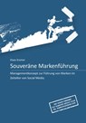 Souveräne Markenführung - Karsten Kilian ; Klaas Kramer - 9783940543165
