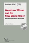Woodrow Wilson and His New World Order -  - 9783940621900