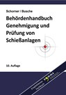 Behördenhandbuch Prüfung, Genehmigung und Betrieb von Schießanlagen - Gerhard Schorner ; André Busche - 9783940723086