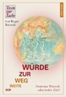 Der weite Weg zur Würde - REINSCH,  Roger - 9783940781055