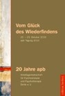 Vom Glück des Wiederfindens - ECKE,  Christa - 9783940781413