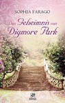 Das Geheimnis von Digmore Park - Sophia Farago - 9783940855442