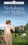 Verlobung wider Willen - Sophia Farago - 9783940855688