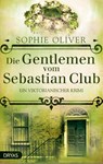 Die Gentlemen vom Sebastian Club - Sophie Oliver - 9783940855756