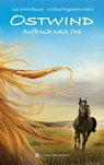 Ostwind 03 - Aufbruch nach Ora - Kristina Magdalena Henn ; Lea Schmidbauer - 9783940919113