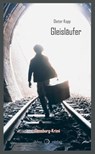 Gleisläufer - Dieter Kopp - 9783940926432