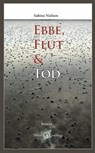Ebbe, Flut & Tod - Sabine Nielsen - 9783940926906