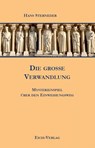 Die große Verwandlung - Hans Sterneder - 9783940964052