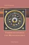 Tierkreisgeheimnis und Menschenleben - Hans Sterneder - 9783940964083