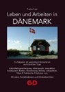 Leben und Arbeiten in Dänemark - Carina Tietz - 9783941045224
