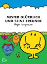 Mister Glücklich und seine Freunde - Roger Hargreaves - 9783941172852