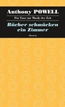 Bücher schmücken ein Zimmer - Anthony Powell - 9783941184855