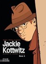 Jackie Kottwitz 01 - Alain Dodier ; Serge Le Tendre ; Pierre Makyo - 9783941236783