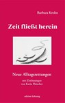 Zeit fließt herein - Barbara Krohn - 9783941306578