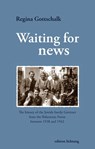 Waiting for news - Regina Gottschalk - 9783941306875
