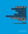 Bildung ist Gemeinschaftsaufgabe -  - 9783941368712