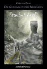 Die Chroniken der Reisenden. Staub-Kristall - Carsten Zehm - 9783941404045