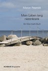 Mein Leben lang nierenkrank - Marion Petznick - 9783941404632