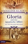 Gloria und eine ägyptische Affäre - Marlene Klaus - 9783941408869