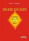 Der Kurs zum Selbst - Roger G. Lanphear - 9783941435988