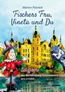 Fischers Fru, Vineta und Du - Marion Petznick - 9783941452961