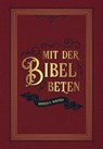 Mit der Bibel beten - Donald S. Whitney ; Voice of Hope - 9783941456181