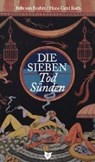 Die Sieben Todsünden - BOEHM,  Felix von ; Koch, Hans-Gerd - 9783941461192