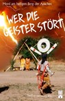 Wer die Geister stört - Ulrich Wißmann - 9783941485341