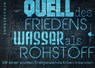 Quell des Friedens ¿ Wasser als Rohstoff - Andy J. Ehrnsberger - 9783941556089