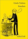 Rauchen - Gisela Trahms - 9783941592711