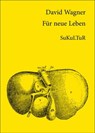 Für neue Leben - David Wagner - 9783941592926
