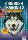 Airbrush-Training 2 - Roger Hassler - 9783941656734
