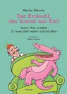 Das Krokodil, das kommt aus Kiel - Martin Ebbertz - 9783941725614