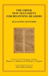 The Greek New Testament for Beginning Readers - Maurice A Robinson ; William G Pierpont ; John Jeffrey Dodson - 9783941750241