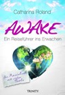 Awake - Catharina Roland - 9783941837584