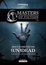 Masters of Fiction 2: About Stories of the (Un)Dead - Lebst du noch oder wankst du schon? - Elias Albrecht ; Eric Zerm - 9783941864269