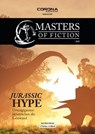 Masters of Fiction 3: Jurassic Hype - Urzeitgiganten beherrschen die Leinwand - Elias Albrecht ; Eric Zerm - 9783941864276