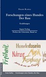 Forschungen eines Hundes, Der Bau - Franz Kafka - 9783941905382