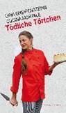 Tödliche Törtchen - GREIFENSTEIN,  Gina - 9783941970144