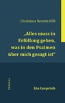 "Alles muss in Erfüllung gehen, was in den Psalmen über mich gesagt ist." - Christiana Reemts - 9783942013598