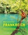 Wild Swimming Frankreich - Daniel Start - 9783942048538