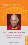 Zusammen aufwachen - Wilfried Reuter - 9783942085212