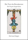 Das Tarot der Rosenkreuzer - Giovanni Grippo - 9783942187039