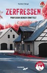 Zerfressen - Norbert Bengl - 9783942251884