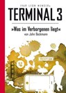Terminal 3 - Folge 09: Was im Verborgenen liegt - John Beckmann ; Ivar Leon Menger - 9783942261425