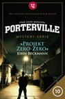 Porterville - Folge 10: Projekt Zero-Zero - John Beckmann ; Ivar Leon Menger - 9783942261548