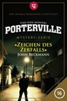 Porterville - Folge 16: Zeichen des Zerfalls - John Beckmann ; Ivar Leon Menger - 9783942261623